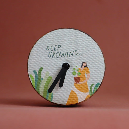 Keep Growing |  Handcrafted Desk Clock